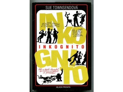 Inkognito, Sue Townsend, 2004