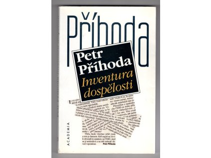 Inventura dospělosti, Petr Příhoda, 2000