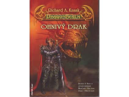 DragonRealm  Ohnivý drak, Richard A Knaak, 2004