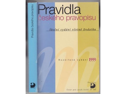 Pravidla českého pravopisu - školní vydání včetně Dodatku, 1999