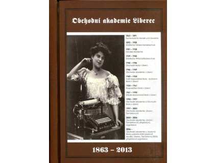 Obchodní akademie Liberec - 150 let, 1863-2013, Rudolf Anděl, 2013