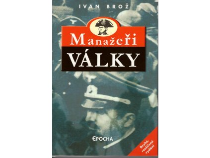 Manažeři války, Ivan Brož, 2003