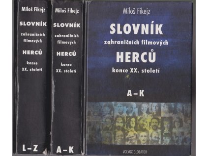 Slovník zahraničních filmových herců konce XX. století PODPIS Díl 1+2