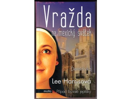 Vražda na mexický svátek, Lee Harris, 2014