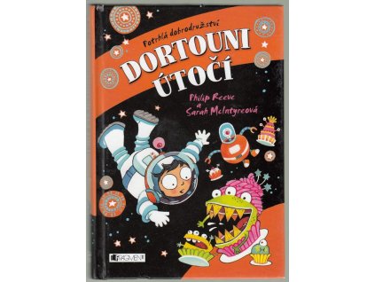 Dortouni útočí - Potrhlá dobrodružství