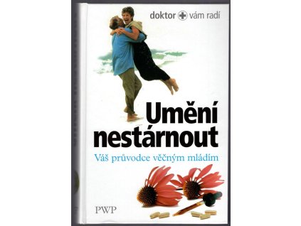 Umění nestárnout, kolektiv, 2004