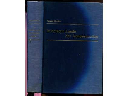 Im heiligen Lande der Gangesquellen, Franz Heske, 1937