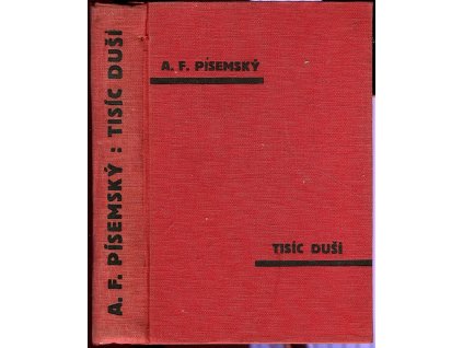 Tisíc duší - román o čtyřech částech, Aleksej Feofilaktovič Pisemskij, 1905