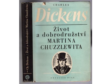 Život a dobrodružství Martina Chuzzlewita. I, Charles Dickens, 1950