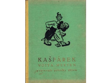 Kašpárek Vojta Merten vypravuje pohádky dětem