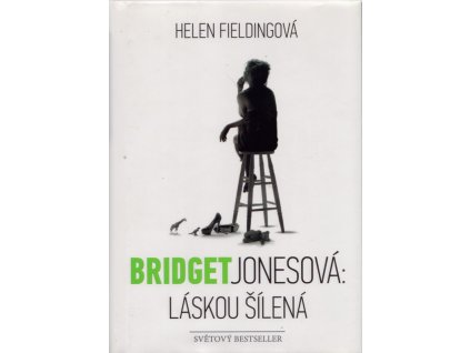 Bridget Jonesová ; Láskou šílená, Helen Fielding, 2014