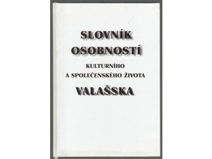 Slovník osobností kulturního a společenského života Valašska
