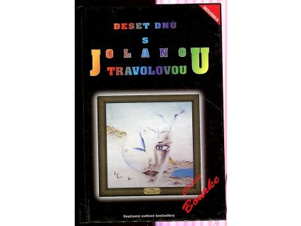 Deset dnů s Jolanou Travolovou, aneb, Deset dnů, které změnily můj svět, Charles Bourke, 1996