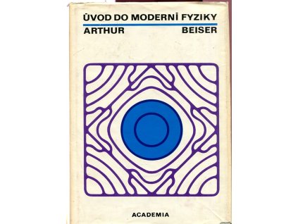 Úvod do moderní fyziky - Určeno pro posl. fak. stavební, Josef Šikula, 1978