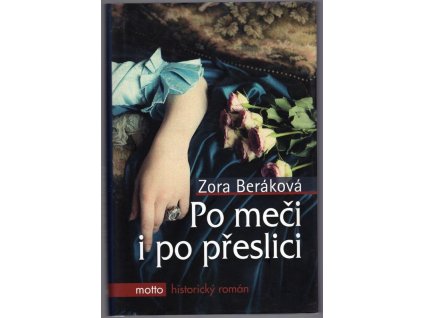 Po meči i po přeslici : historický román