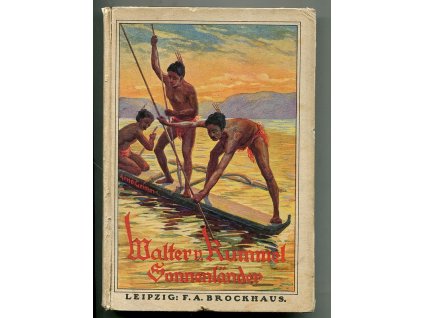 Sonnenländer, Walter von Rummel, 1922