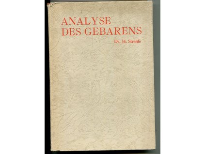 Analyse des Gebarens, Hermann Strehle, 1935