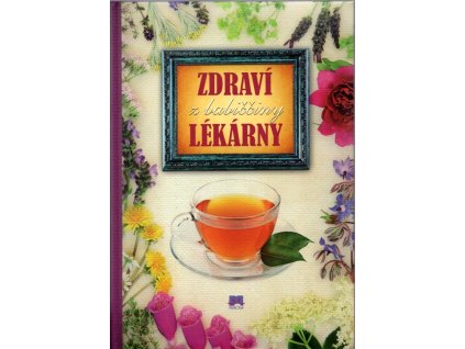 Zdraví z babiččiny lékárny, Olga Erdelská, 2016