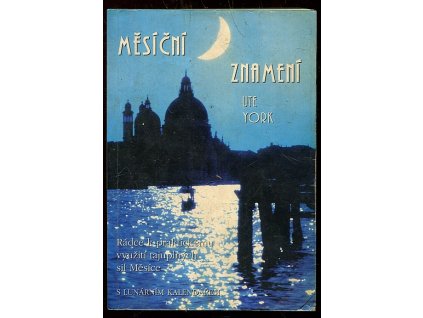 Měsíční znamení, Ute York, 1996