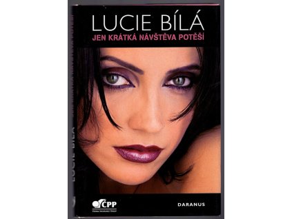 Jen krátká návštěva potěší, Lucie Bílá, 2007