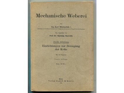 Mechanische Weberei. Abteilung II, Einrichtung zur Bewegung der Kette, Karl Mikolaschek, 1924