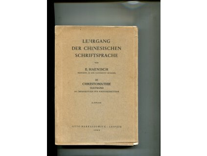 Lehrgang der chinesischen Schriftsprache. 3 - Chrestomathie