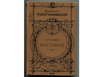 Das Email, Ferdinand Luthmer, 0