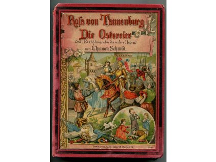 Rosa von Tannenburg und Die Ostereier