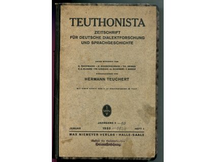 Teuthonista. Zeitschrift für deutsche Dialektforschung und Sprachgeschichte. Jahrgang 9+10, Hermann Teuchert, 1933