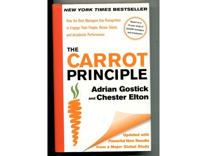 The Carrot Principle, Adrian Gostick, 2009