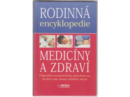 Rodinná encyklopedie medicíny a zdraví, Maxine Long, 2003