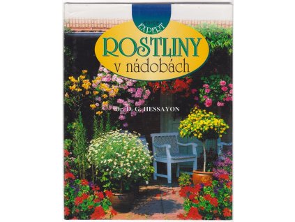 Rostliny v nádobách, D. G Hessayon, 1998
