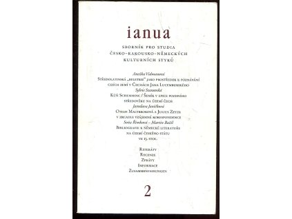 Ianua - Sborník pro studia česko-rakousko-německých kulturních styků. 2