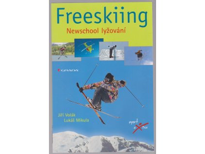 Freeskiing : newschool lyžování, Jiří Volák, 2009