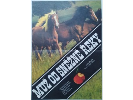 Muž od sněžné řeky : Australský film Režie George Miller