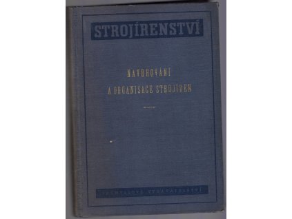 Navrhování a organisace strojíren, B. I Ajzenberg, 1952