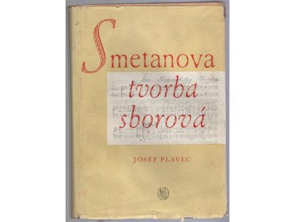 Smetanova tvorba sborová, Josef Plavec, 1954