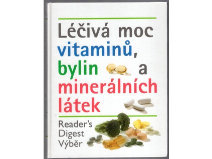 Léčivá moc vitaminů, bylin a minerálních látek, 2001