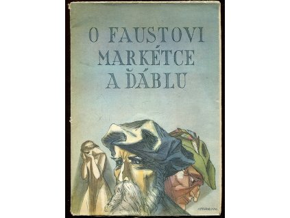 O Faustovi, Markétce a ďáblu, Kamil Bednář, 1943