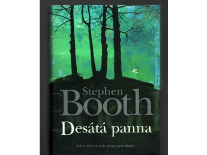 Desátá panna, Stephen Booth, 2007