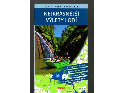 Nejkrásnější výlety lodí