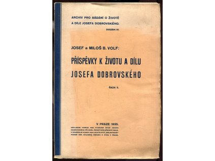 Příspěvky k životu a dílu Jos. Dobrovského. Řada 2, Josef Volf, 1935