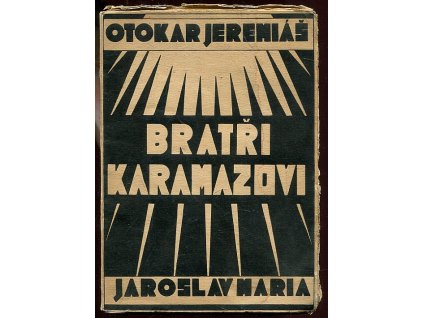 Bratři Karamazovi - text k opeře o třech dějstvích, Otakar Jeremiáš, 1928