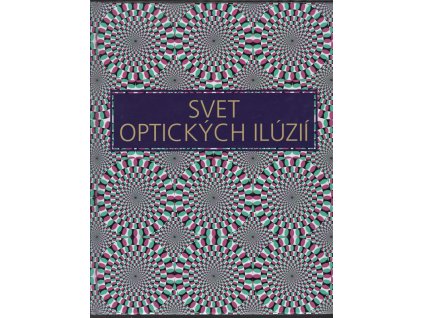 Svet optických ilúzií