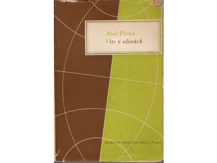 Vítr v olivách - Pohled na Španělsko z vnitřku, Abel Plenn, 1948