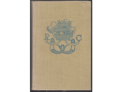 Robinson Crusoe : Život a zvláštní podivná dobrodružství Robinsona Crusoe námořníka z Yorku