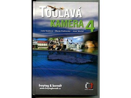 Toulavá kamera. 4, Iveta Toušlová, 2007