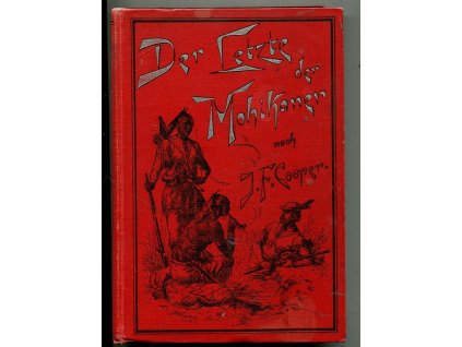Der letzte der Mohikaner, James Fenimore Cooper, 0
