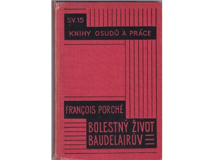 Bolestný život Baudelairův