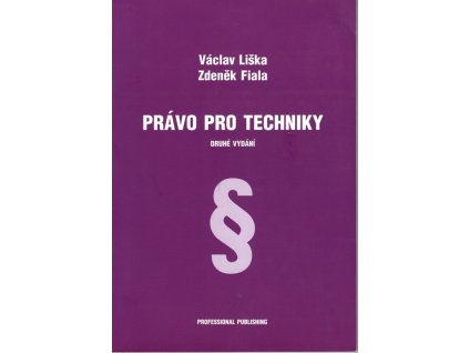 Právo pro techniky, Václav Liška, 2007